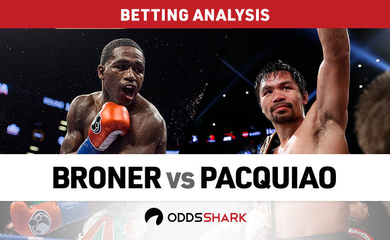 PACQUIAO VS BRONER BETTING ODDS AND PREDICTION